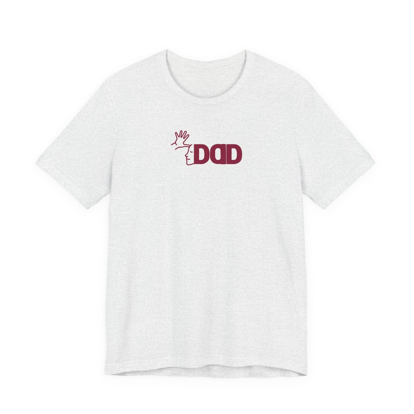 DAD in American Sign Language (Dark RED decal) Unisex Jersey Short Sleeve Tee