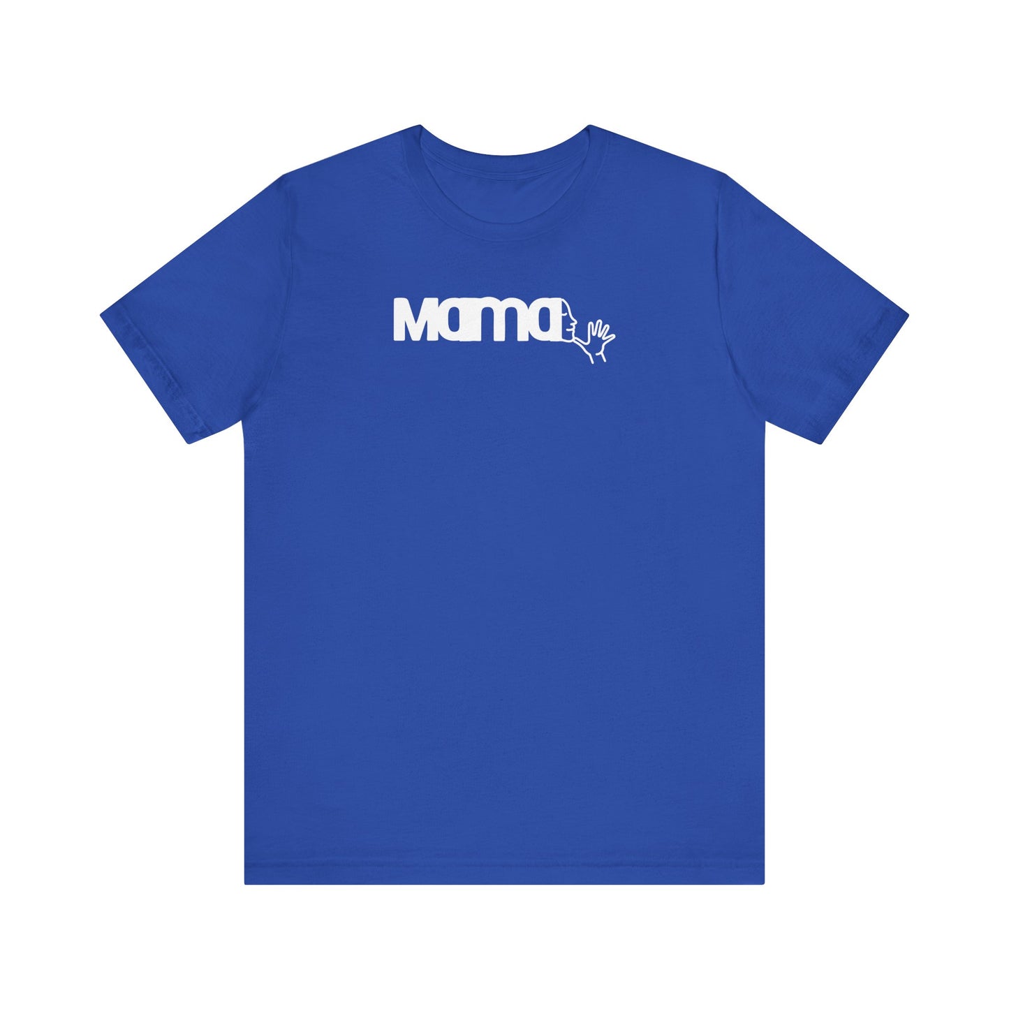 MAMA in American Sign Language Unisex Jersey Short Sleeve Tee