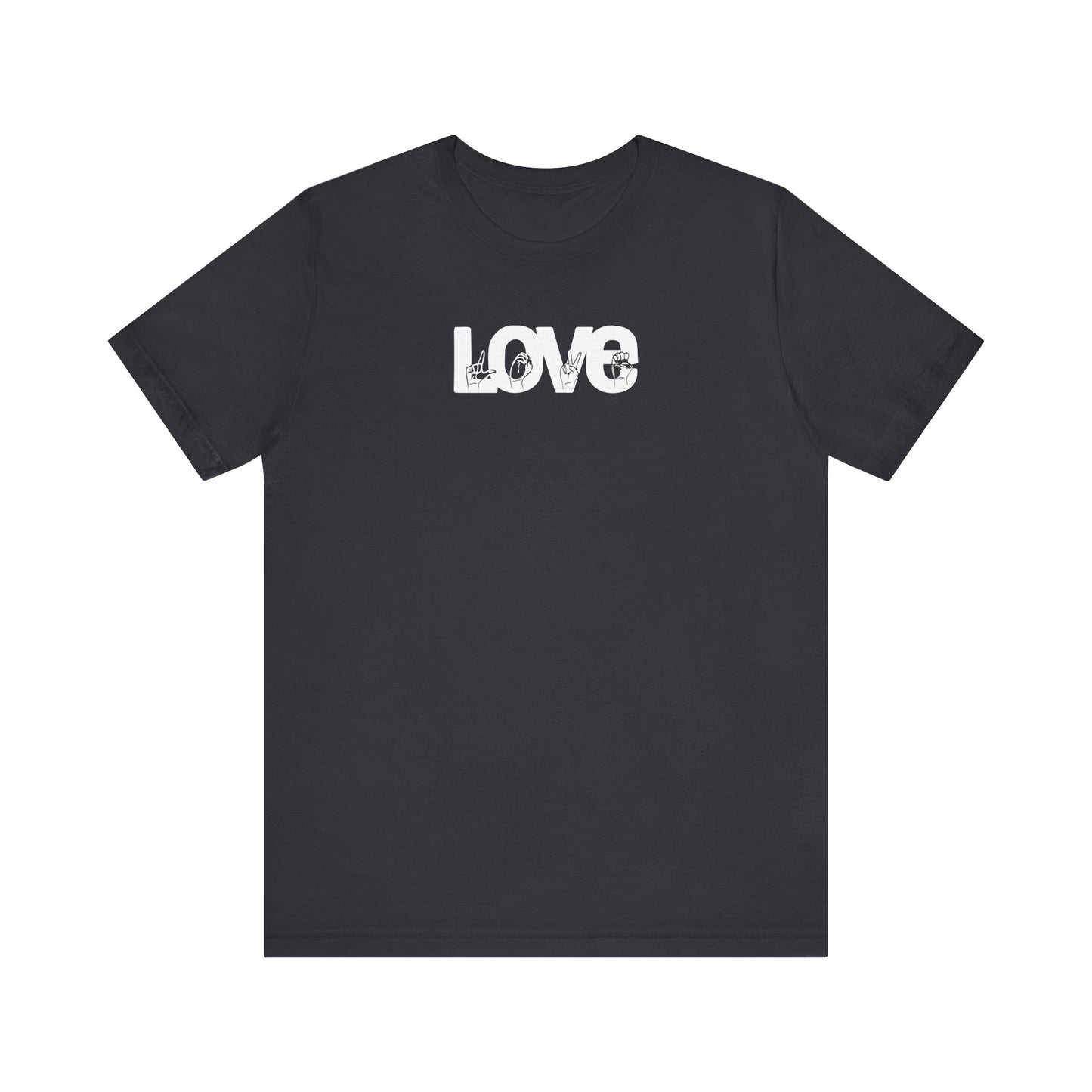 LOVE (White Design) in American Sign Language, Unisex Jersey Short Sleeve Tee