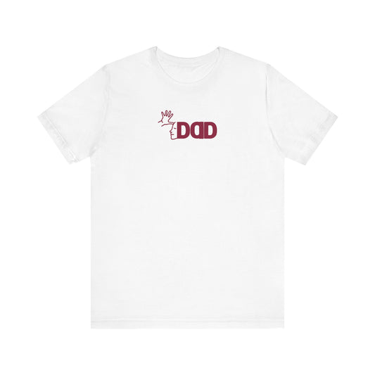 DAD in American Sign Language (Dark RED decal) Unisex Jersey Short Sleeve Tee