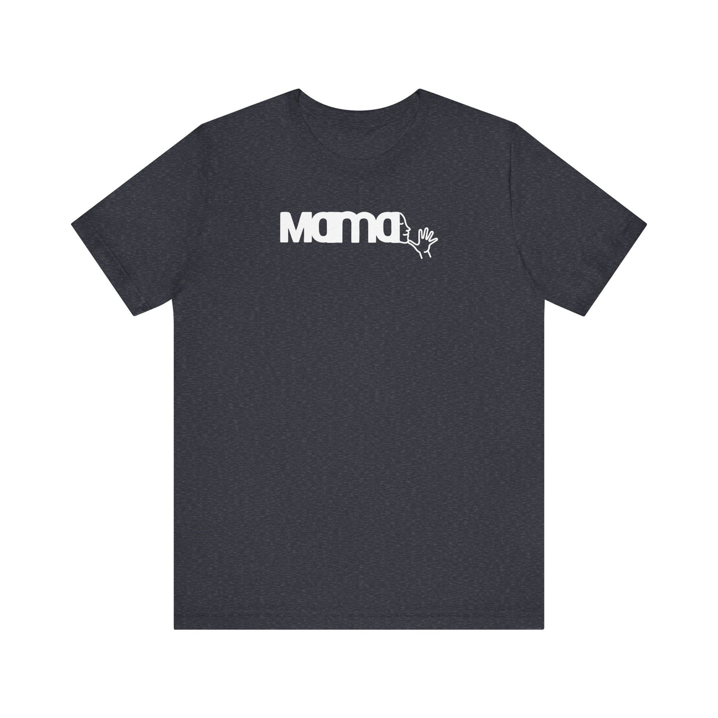 MAMA in American Sign Language Unisex Jersey Short Sleeve Tee