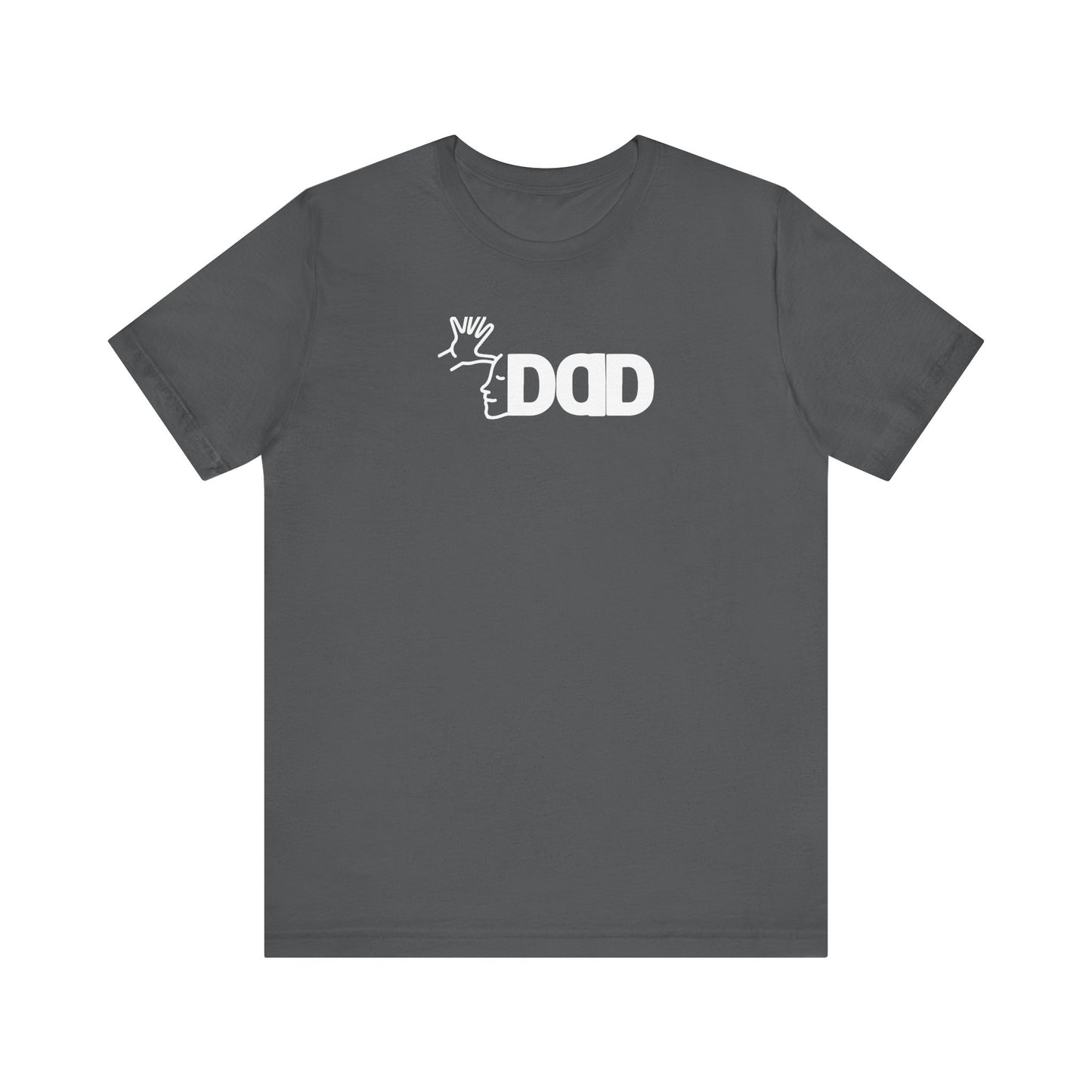 DAD in American Sign Language (WHITE decal) Unisex Jersey Short Sleeve Tee