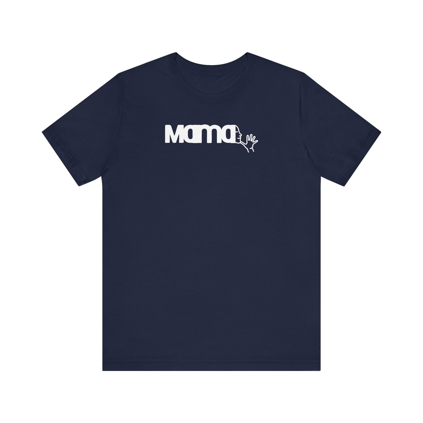 MAMA in American Sign Language Unisex Jersey Short Sleeve Tee