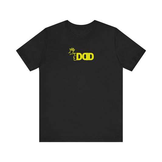 DAD American Sign Language (ASL) Unisex Jersey Short Sleeve Tee